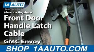 replace front door handle latch cable