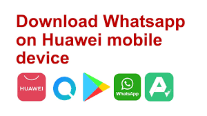 whatsapp on huawei mobile