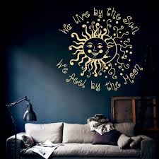 Wall Decal Quote We Live By The Sun We