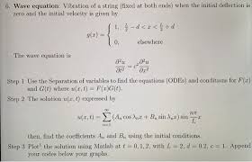 Solved 6 Wave Equation Vibration Of A