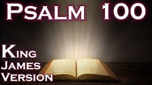 PSALM 100 - King James Version - YouTube