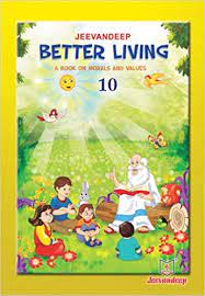 Sentences with the word good morals use our synonym finder. Buy Jeevandeep Better Living 10 A Book On Morals And Values 14 16 Years Book Online At Low Prices In India Jeevandeep Better Living 10 A Book On Morals And