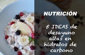 desayuno alto en hidratos de carbono