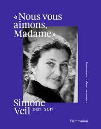 Amazon.fr - Simone Veil, 1927-2017: « Nous vous aimons, Madame » - de  Gaulmyn, Constance, ROZENBERG, Olivier - Livres