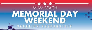 The tradition of decorating soldiers' graves (who made the supreme you are free to customize any memorial day weekend images, pictures you download from our site. Memorial Day Weekend In Miami Beach What You Need To Know Citywide