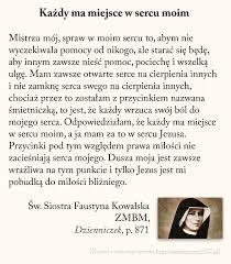 Każdy ma miejsce w sercu moim, św. Faustyna Kowalska