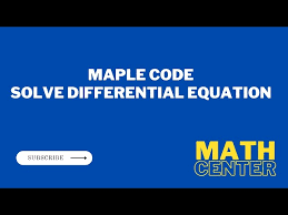 Maple Code Solve Diffeial Equation