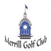 Merrill Golf Club - Golf in Merrill, Wisconsin