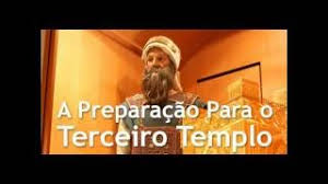 Resultado de imagem para O TERCEIRO TEMPLO SERÁ CONSTRUIDO