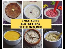 7 weight gaining baby food recipes for