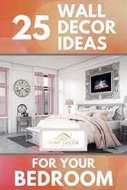 25 wall decor ideas for your bedroom