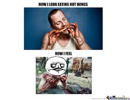 Hot Wings Memes. Best Collection of Funny Hot Wings Pictures via Relatably.com