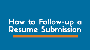 How And When To Follow Up After Sending A Resume Template