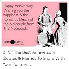 For couples who have a decent sense of humor, wedding anniversary memes that are typically humorous in nature are a good way to send a. Anniversary Wishes Quotes Happy Anniversary Meme 10lilian