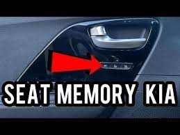 Kia How To Set Driver Seat Memory
