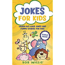 Because he has lots of bucks. Buy Jokes For Kids Laugh Out Loud Jokes And Funny Stories For Kids Paperback June 3 2020 Online In Turkey B089m2j7dw