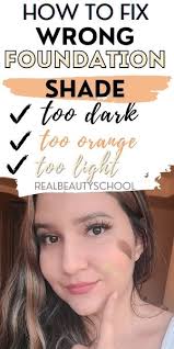 how to fix wrong undertone foundation