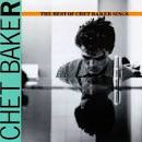 The Best of Chet Baker: Sings and Plays