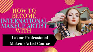 lakme professional makeup artist course