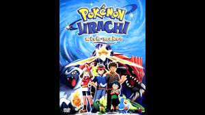 Pokémon Movie 6 Jirachi Wishmaker ending Song - YouTube