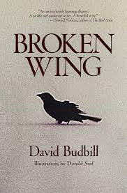 Broken Wing | Book by David Budbill | Official Publisher Page | Simon &  Schuster