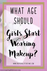 what age should s start wearing makeup
