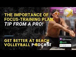 focus training plan in volleyball you