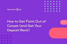 how to get paint out of carpet and get