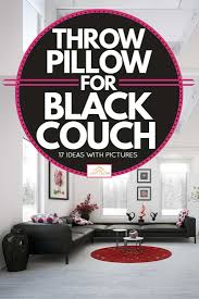 throw pillows for black couch 17 ideas
