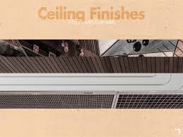 7 types of ceiling finishes for your
