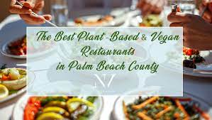 vegan restaurants in palm beach county