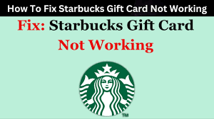 how to fix starbucks gift card not