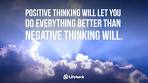 positive thinking...