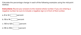 solved calculate the percene change