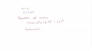 Find Parametric Equations For A Circle