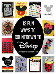 Kid Friendly 12 Fun Ways To Countdown To Disney See
