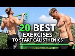 20 best exercises to start calisthenics