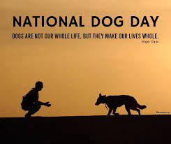 With four legs and one very big heart, our pooches are the ones who are there for us, giving us. 29 Best National Dog Day 2021 Quotes Sayings Wishes Greetings Images Pictures Poster