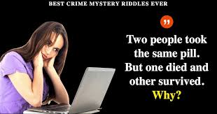 15 crime mystery riddles for the genius