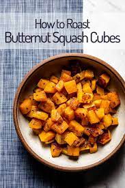 how to roast ernut squash cubes