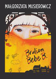 Brulion Bebe B. ebook pdf,mobi,epub - Małgorzata Musierowicz -  UpolujEbooka.pl