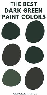 The Best Dark Green Paint Colors For