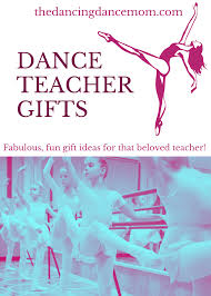 dance teacher gifts the dancing dance mom