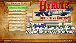 Adventure mode map secrets locations. Hyrule Warriors Definitive Edition Tip Capture Adventure Maps To Album Before Starting Youtube