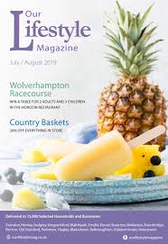 Our Lifestyle Magazine July August 19 By Linda Farren Issuu