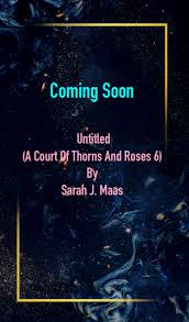 Find the complete a court of thorns and roses book series by sarah j. Untitled A Court Of Thorns And Roses 6 By Sarah J Maas Release Date Sarah J Maas New Releases Books Release