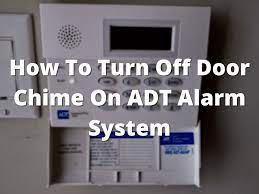 turn off door chime on adt alarm system