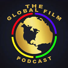 The Global Film Podcast
