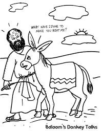 God does not want us to say bad things about his people but to say the lord then tells balaam that the donkey saved his life. Balaam S Donkey Talks Coloring Sheet Sunday School Coloring Pages Preschool Bible Lessons Bible Lessons For Kids