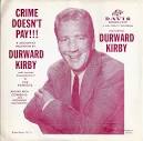 Durward Kirby & The Patriots – Crime Doesn't Pay! / Cowboys And ...